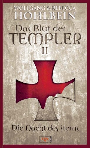 Das Blut der Templer 2: Die Nacht des Sterns